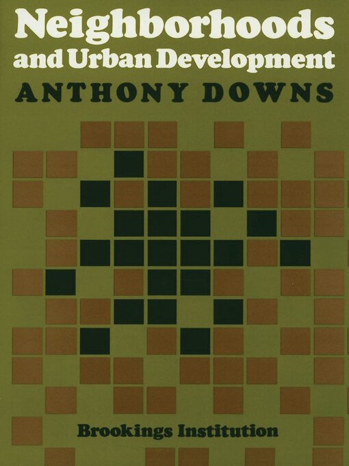 Title details for Neighborhoods and Urban Development by Anthony Downs - Available